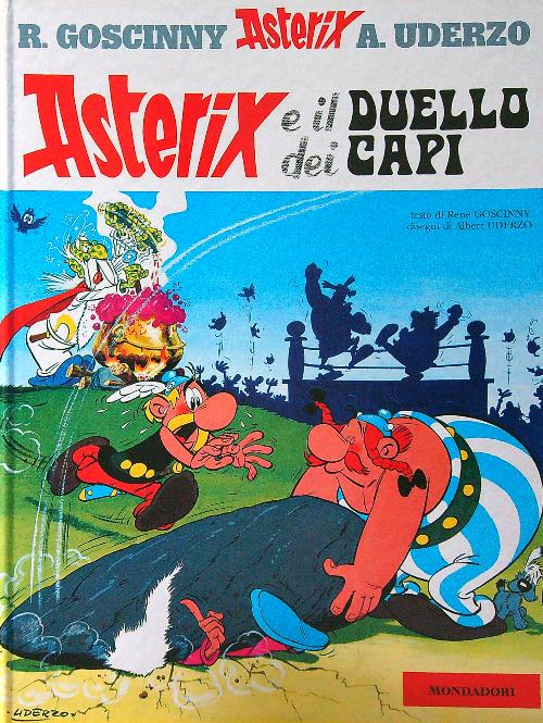 Asterix e il duello dei capi - Goscinny, R. - -Uderzo, A.