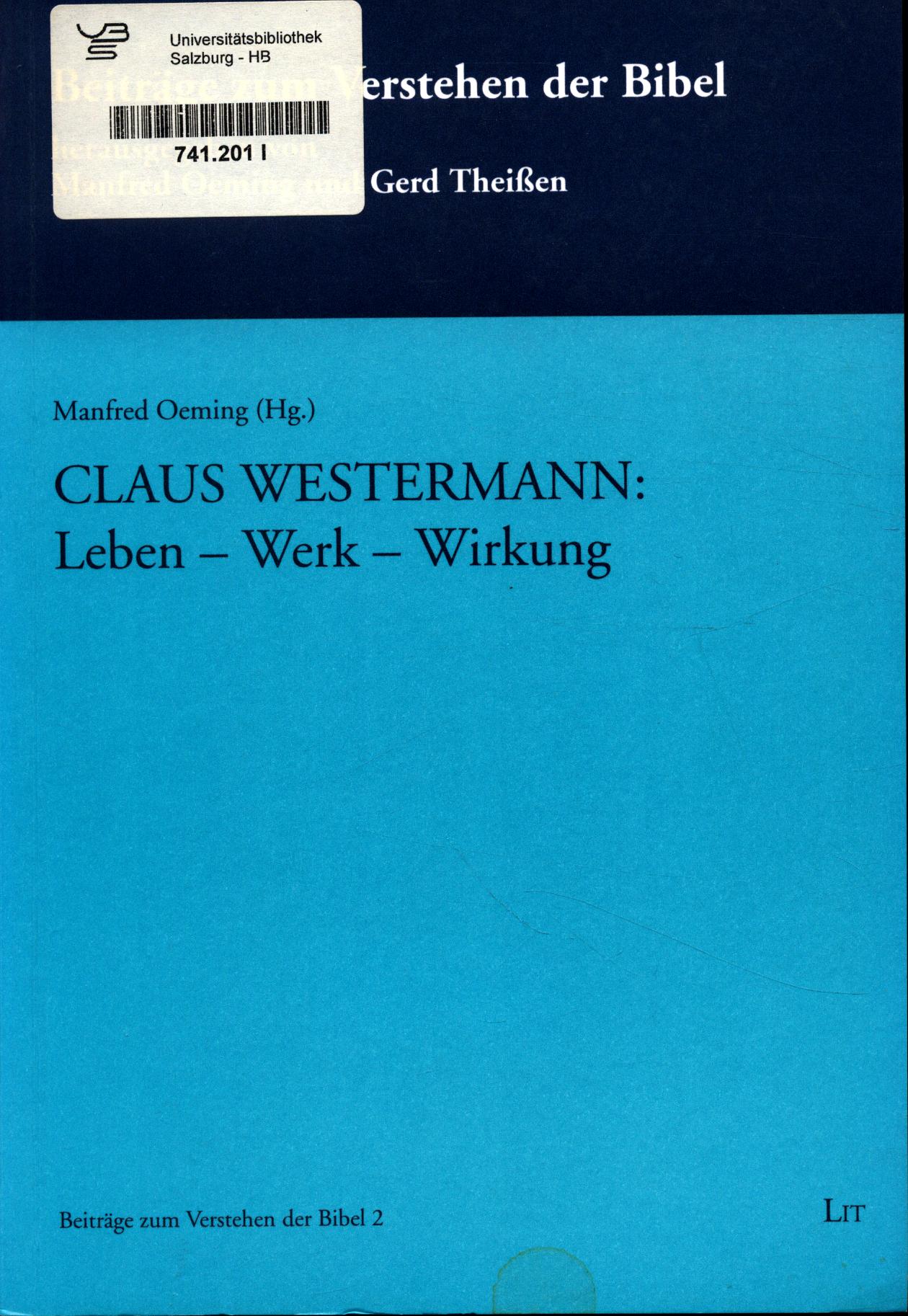 Claus Westermann Leben - Werk - Wirkung - Oeming, Manfred