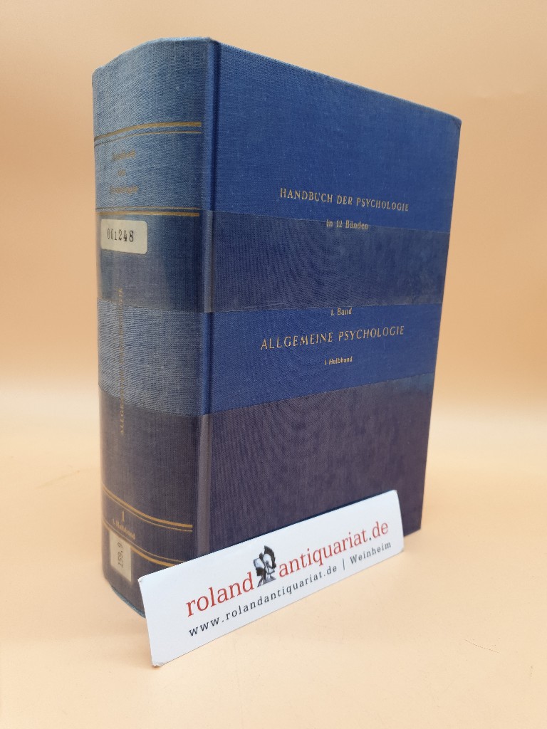 Handbuch der Psychologie: Band 1: Allgemeine Psychologe - 1. Der Aufbau des Erkennens, 1. Halbband: Wahrnehmung und Bewußtsein - W. Metzger, (Hrsg.)