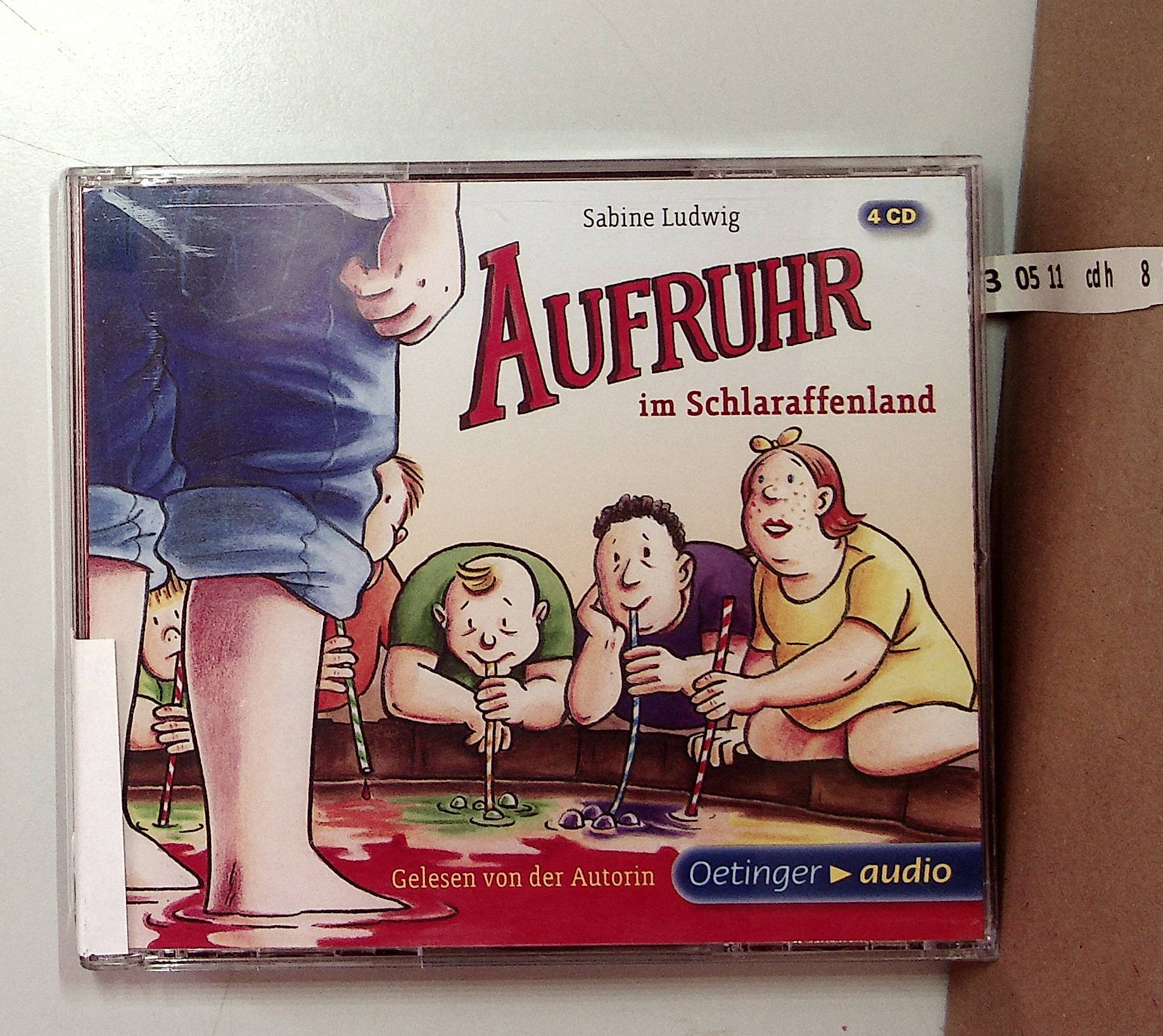Aufruhr im Schlaraffenland (4 CD): Autorisierte Lesefassung - Ludwig, Sabine und Isabel Kreitz