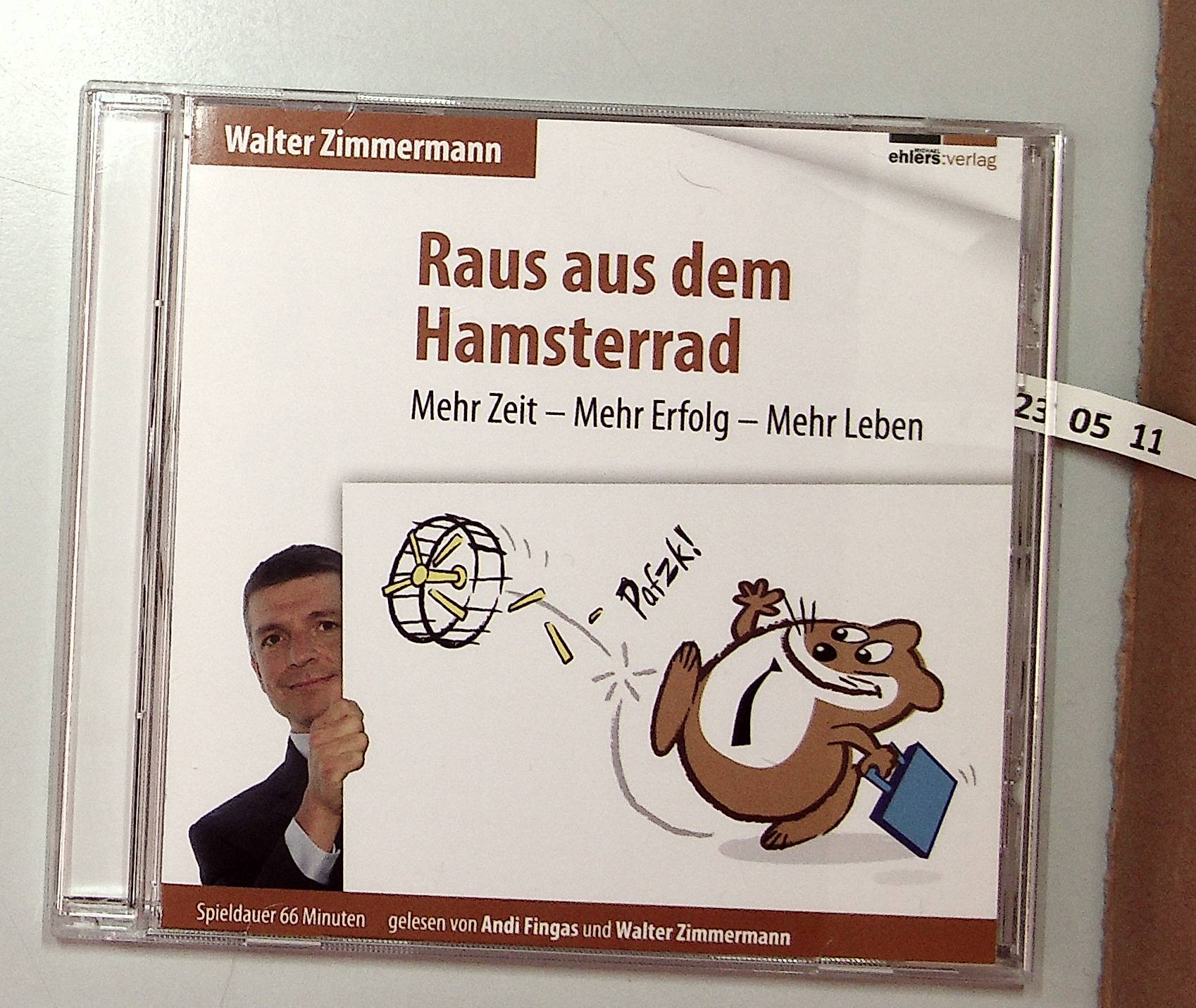 Raus aus dem Hamsterrad - Mehr Zeit - Mehr Erfolg - Mehr Leben - Walter, Zimmermann