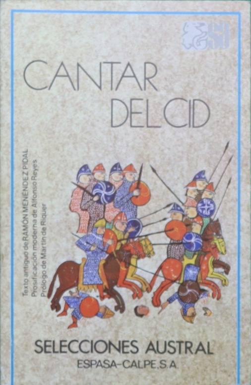 Cantar del Cid - Menéndez Pidal, RamónRiquer, Martín deReyes, Alfonso