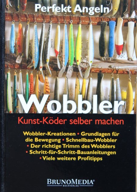 Wobbler - Kunst-Köder selber machen. Perfekt Angeln. - Nordin, Hans