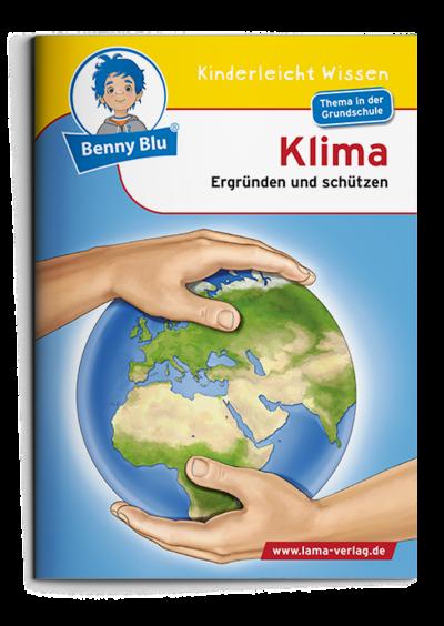 Benny Blu - Klima: Ergründen und schützen (Benny Blu Kindersachbuch) - Ralf Fettkenheuer