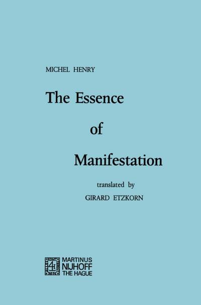 The Essence of Manifestation - M. Henry