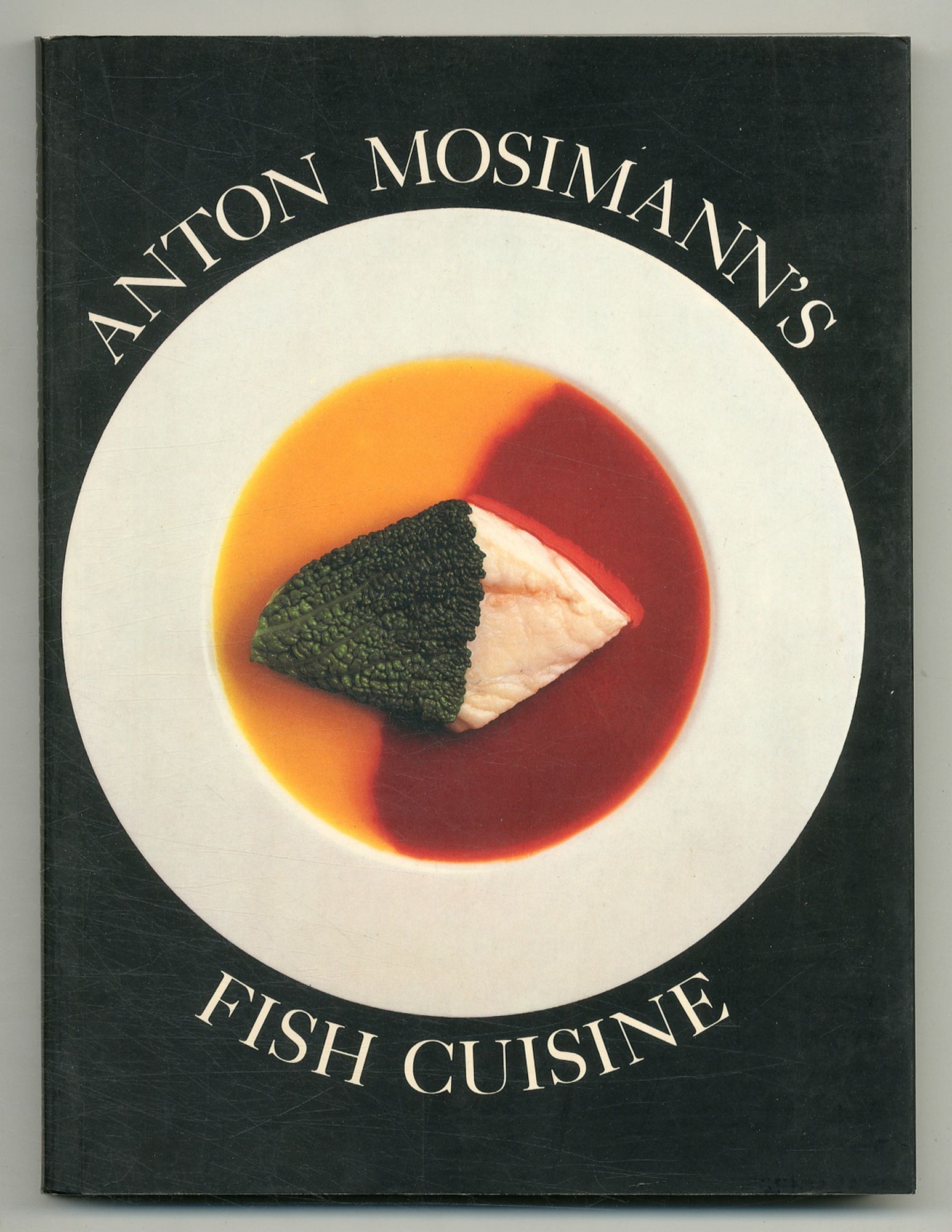 Anton Mosimann's Fish Cuisine - MOSIMANN, Anton