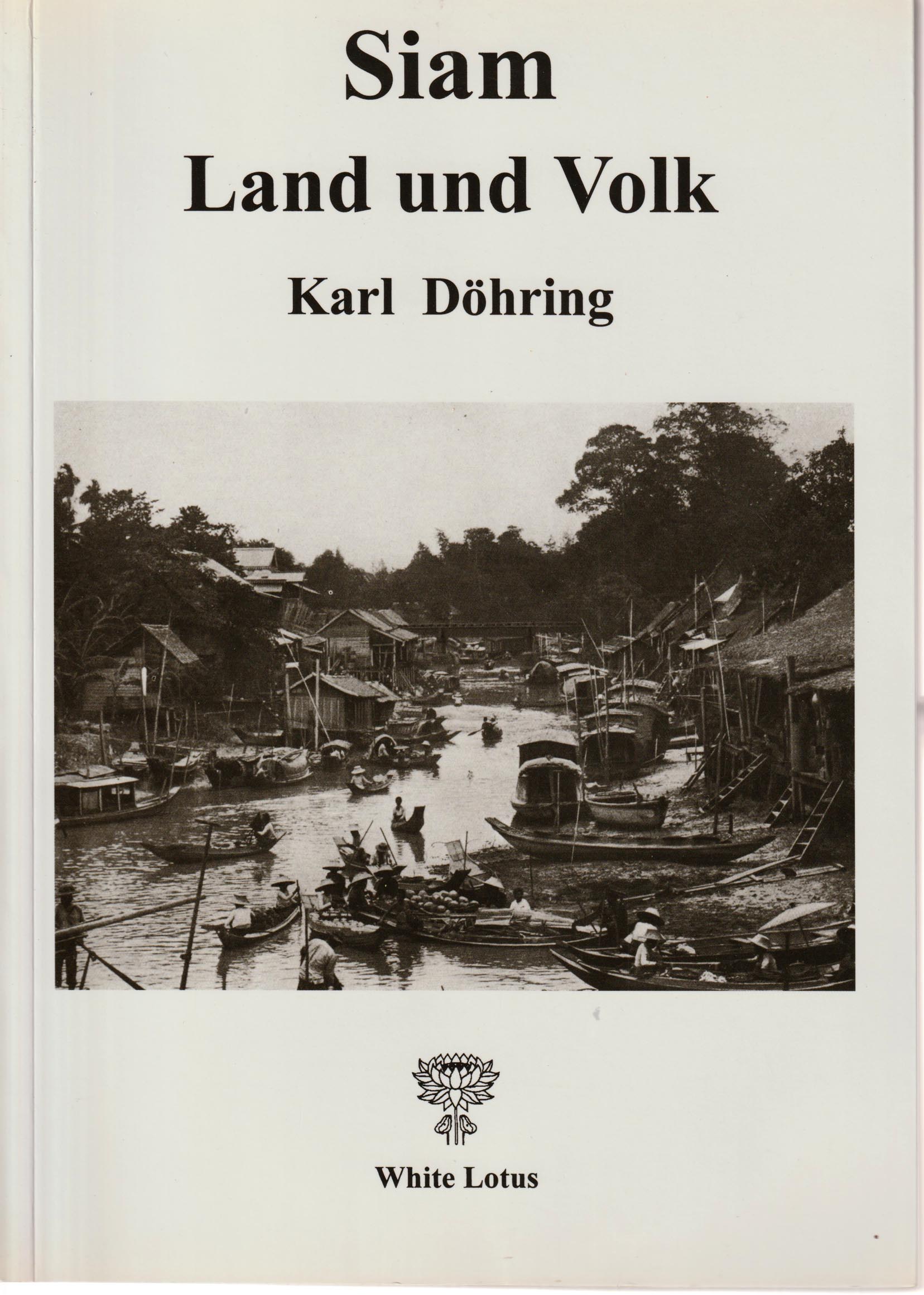 Siam Land und Volk - Dohring, Karl