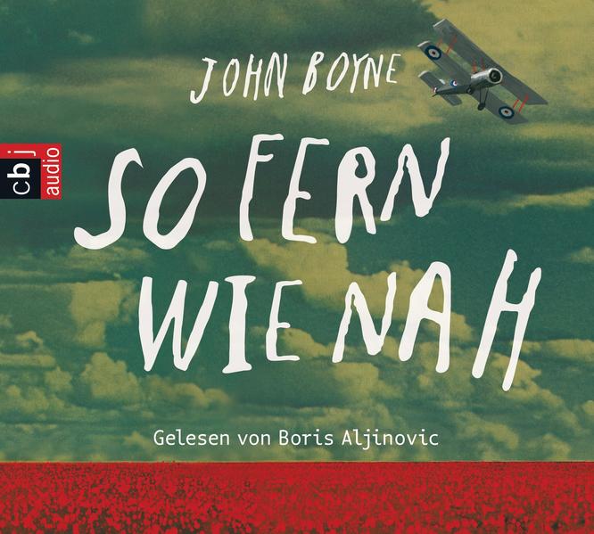 So fern wie nah: Gekürzte Lesung - Boyne, John