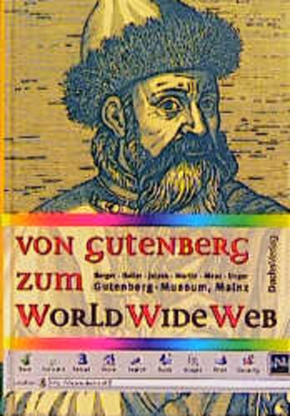 Von Gutenberg zum World Wide Web - Jatzek, Gerald, Christiane Holler S. Berger Franz u. a.