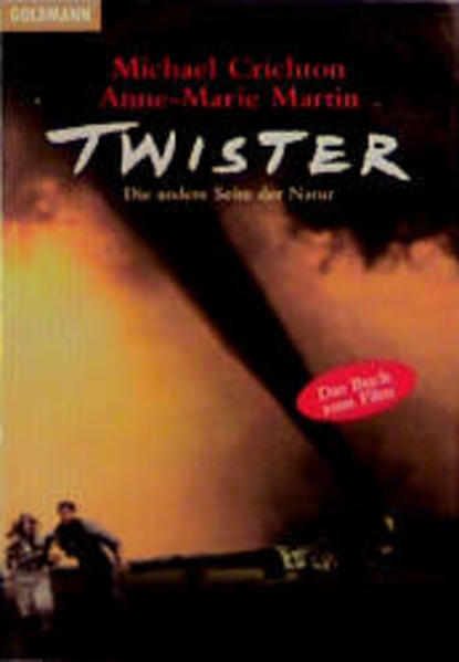 Twister (Goldmann Allgemeine Reihe) - Crichton, Michael und M Martin Anne