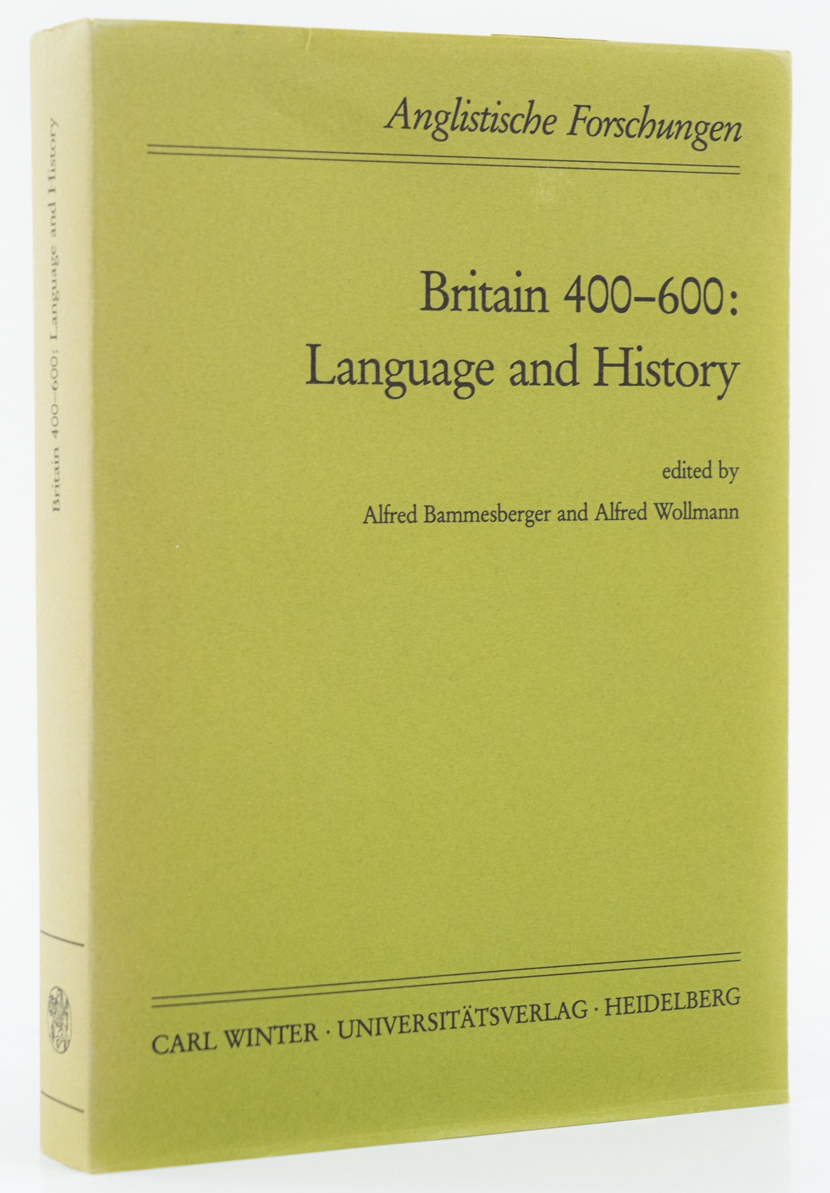 Britain 400-600: Language and History. - - Bammesberger, Alfred (Hg.); Alfred Wollmann (Hg.)