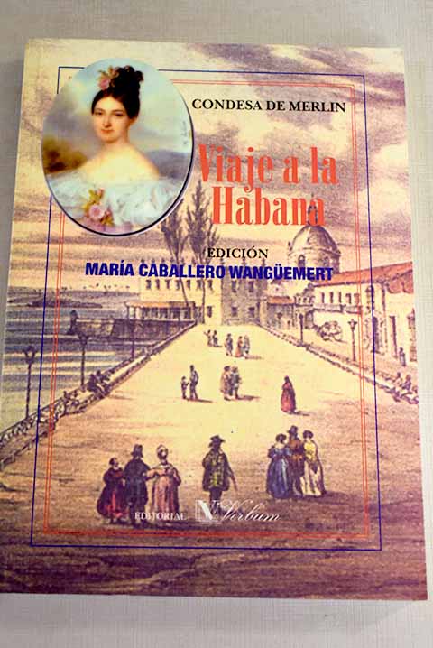 Viaje a La Habana - Merlin, María de las Mercedes Santa Cruz y Montalvo