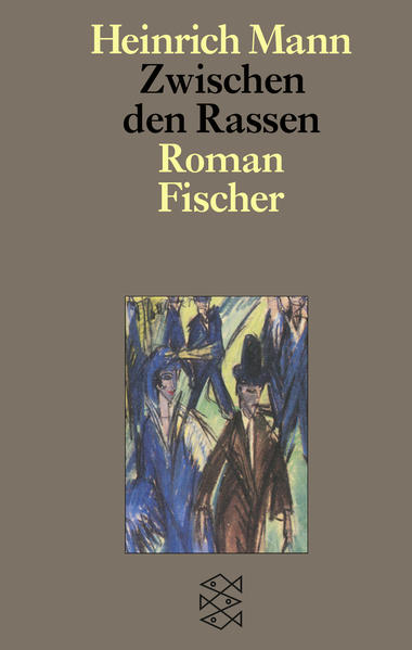 Zwischen den Rassen: Roman. Nachw. v. Elke Emrich. Mit e. Materialienanhang v. Peter-Paul Schneider (Heinrich Mann, Studienausgabe in Einzelbänden (Taschenbuchausgabe)) - Mann, Heinrich