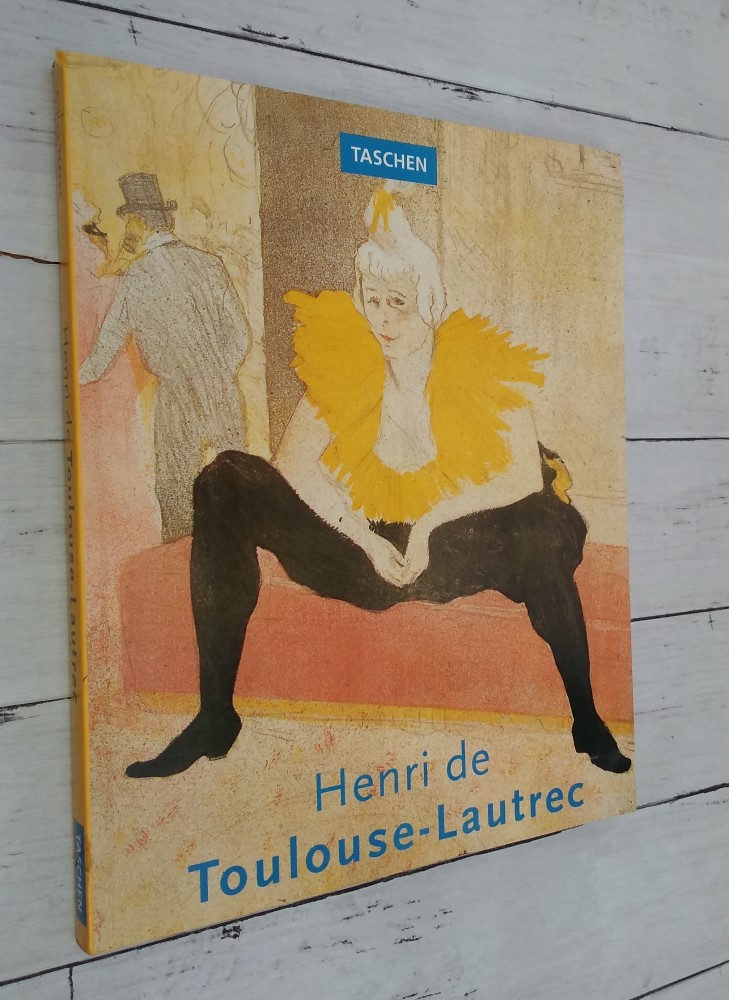 Henri de Toulouse-Lautrec 1864-1901 (edición en español) - Gilles Néret