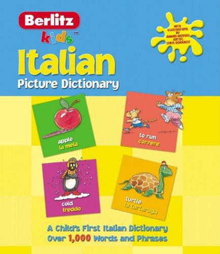 Berlitz Language: Italian Picture Dictionary (Berlitz Kids Picture Dictionary) - Berlitz Publishing