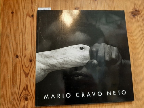 Mario Cravo Neto - Cravo Neto, Mario ; Weiermair, Peter [Hrsg.]