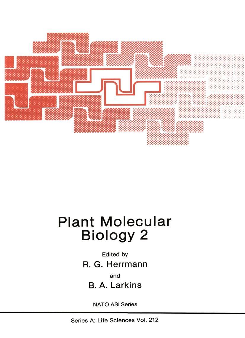PLANT MOLECULAR BIOLOGY 2 - Herrmann, R. G.|Larkins, Brian A.