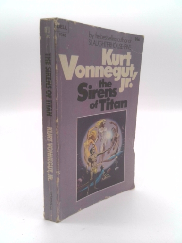 The Sirens of Titan: an Original Novel - Kurt William Vonnegut
