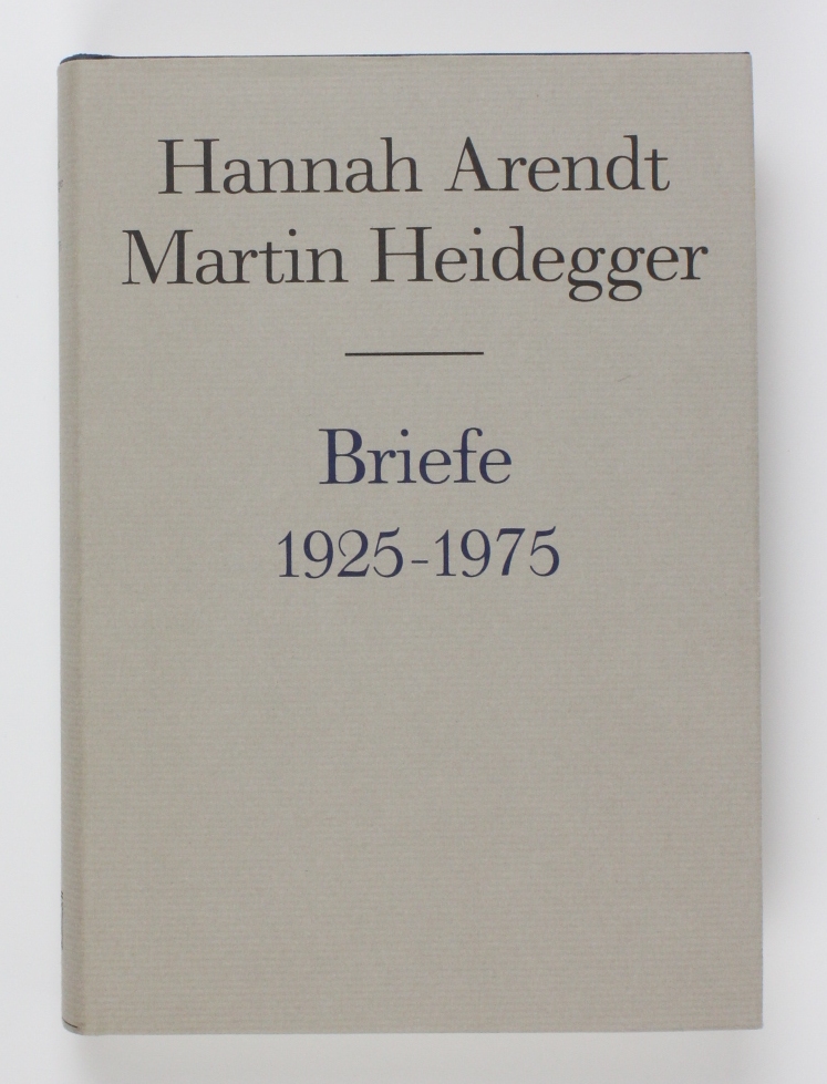 Hannah Arendt / Martin Heidegger: Briefe 1925 bis 1975 und andere Zeugnisse - Ludz (Hg.), Ursula