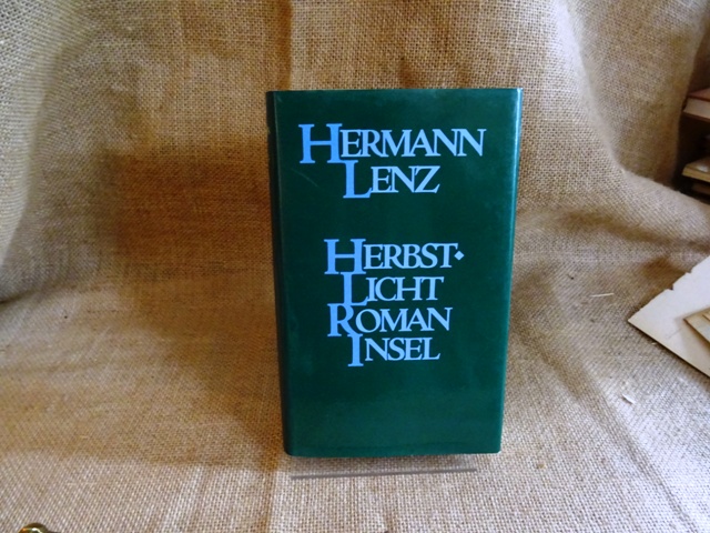 Herbstlicht. Roman. - Lenz, Hermann.