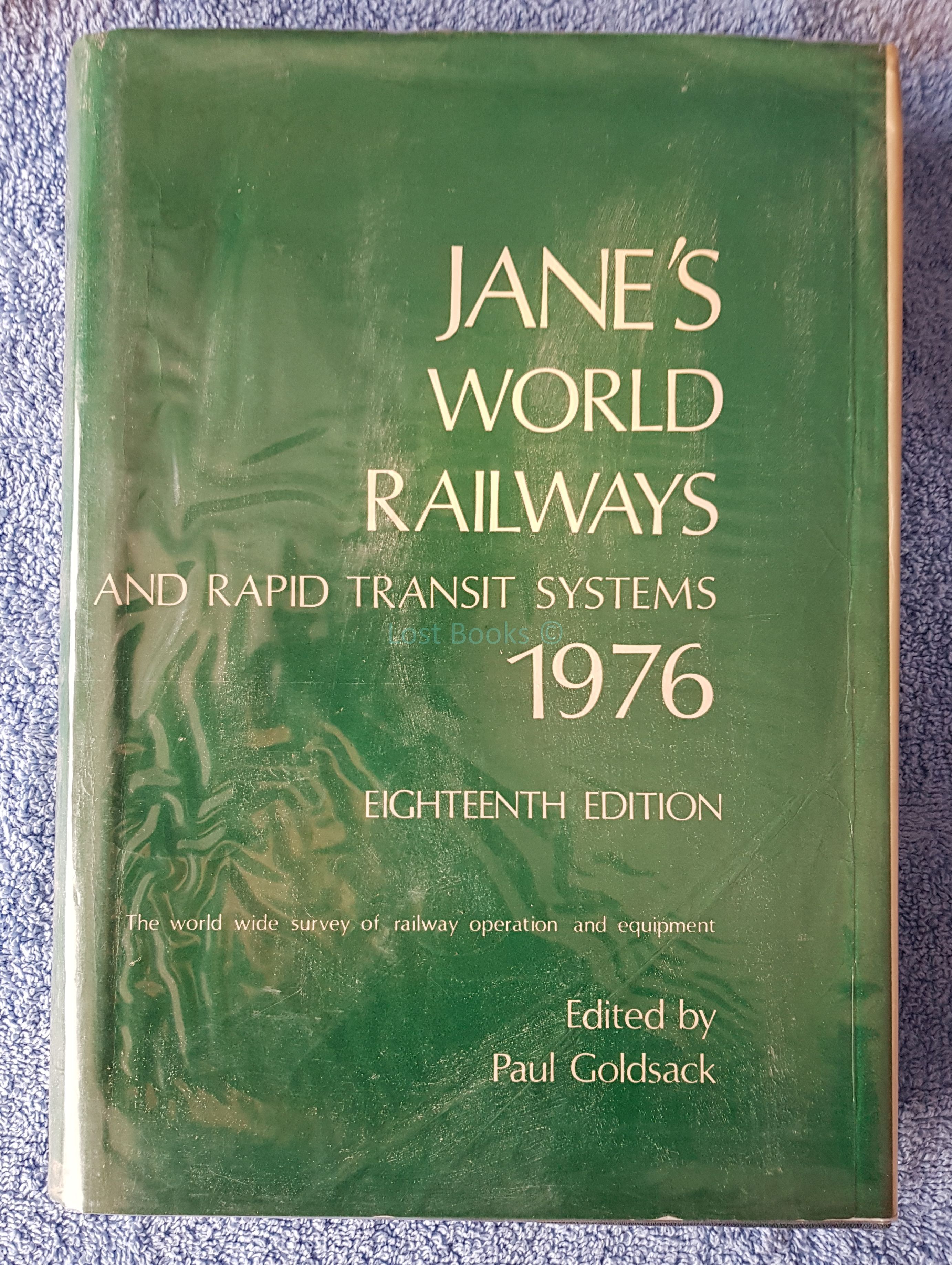Jane's World Railways 1976 - Goldsack, Paul
