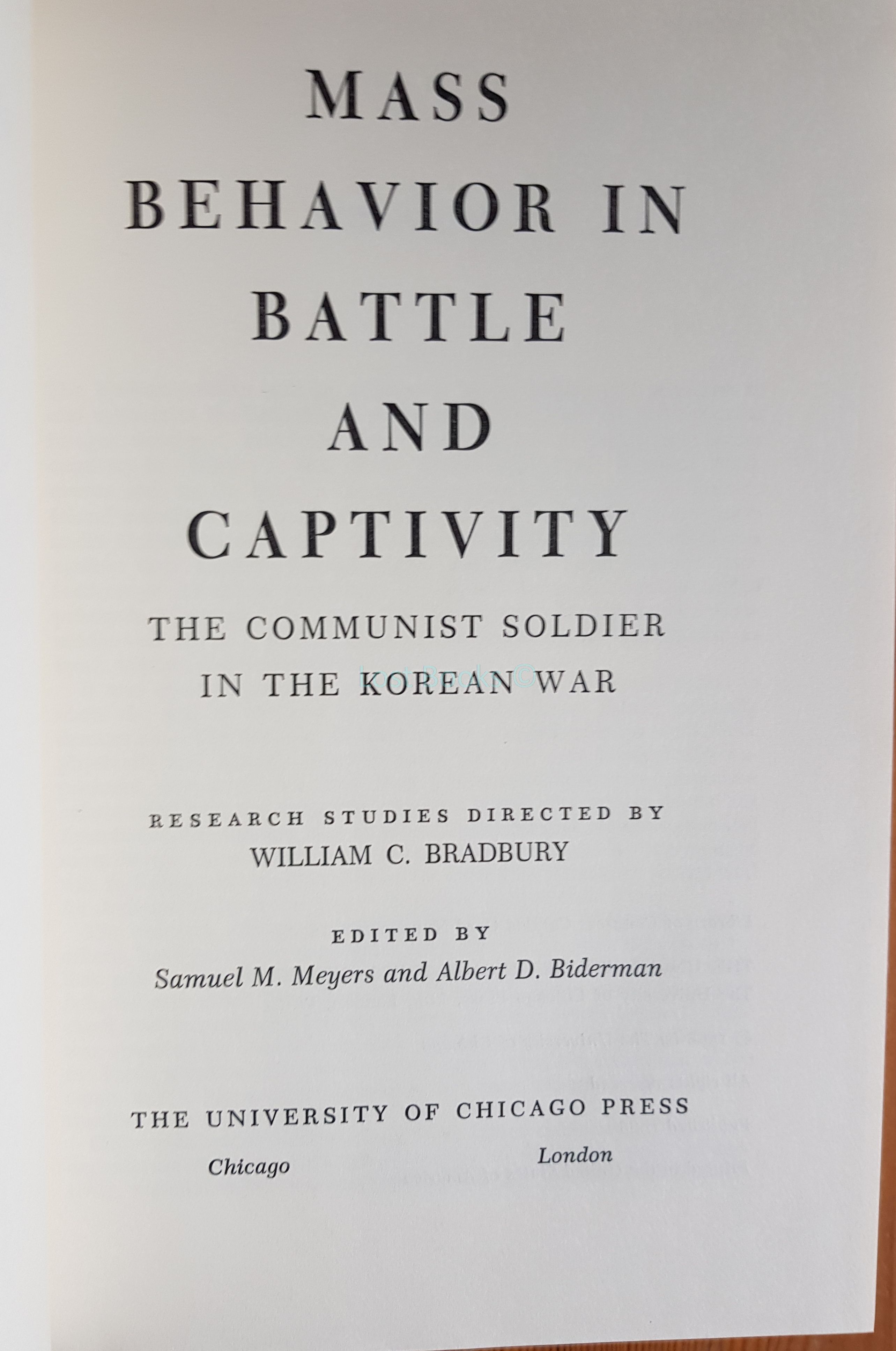 Mass Behavior in Battle and Captivity, The Communist Soldier in the ...