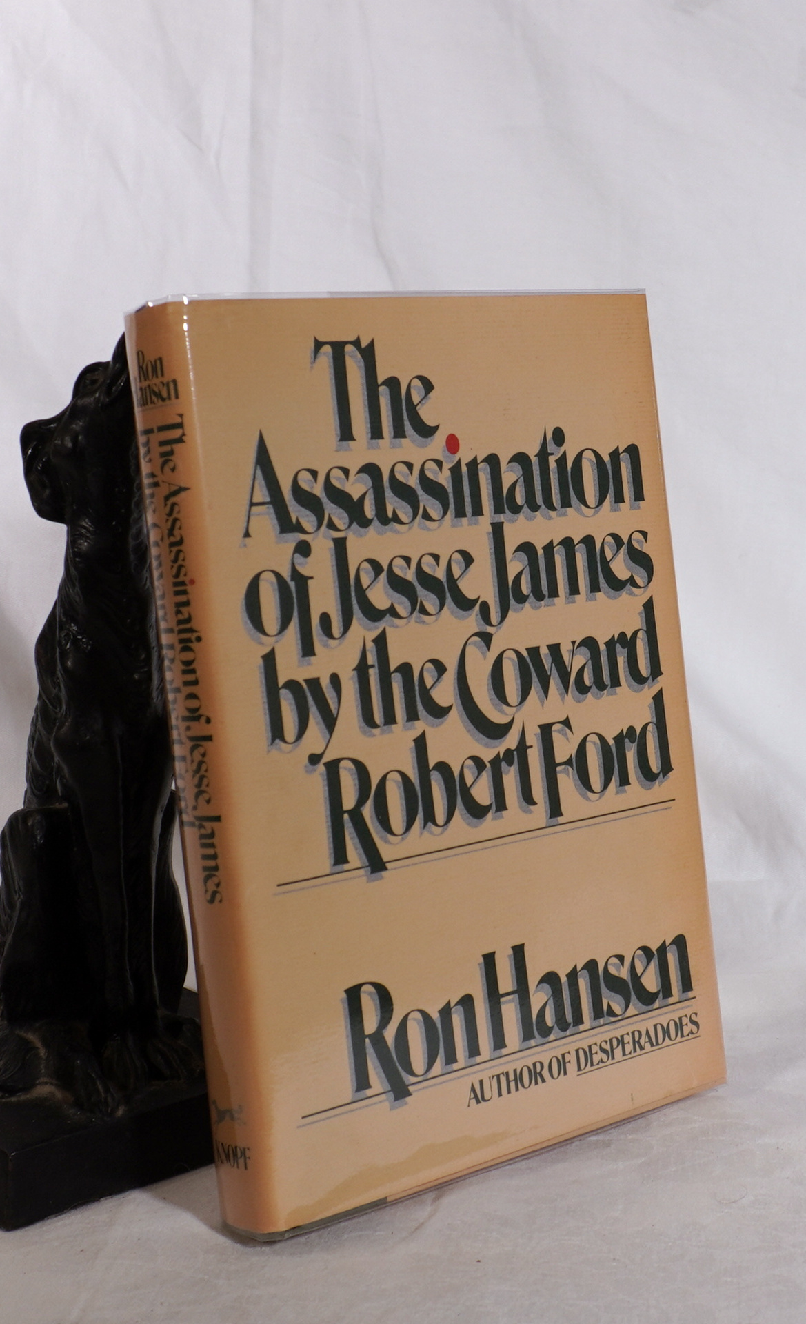 THE ASSASSINATION OF JESSE JAMES BY THE COWARD ROBERT FORD by HANSEN, Ron (1983) A&F