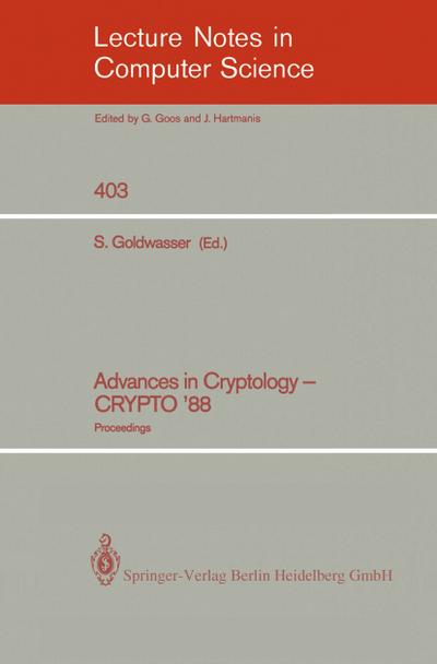 Advances in Cryptology - Crypto '88: Proceedings - Shafi Goldwasser