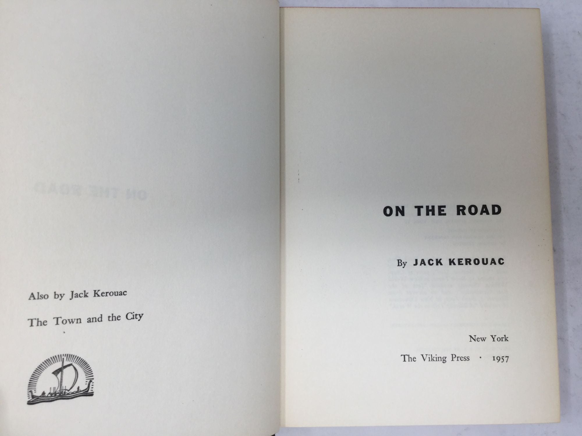 On The Road By Jack Kerouac On the Road by Jack Kerouac: Very Good Hardcover (1957) First Edition