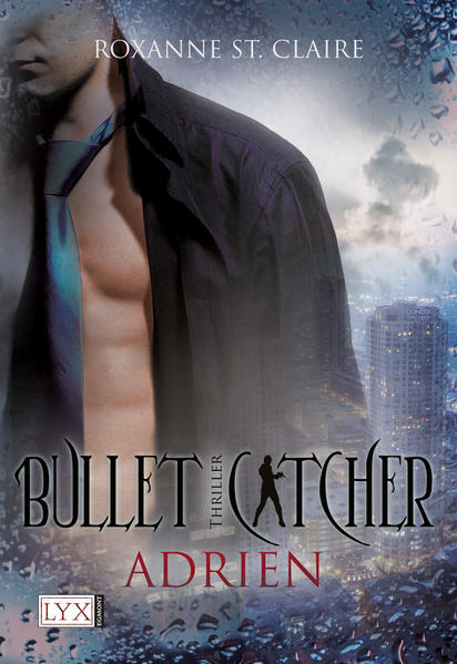 Bullet Catcher - Adrien - Claire, Roxanne St.