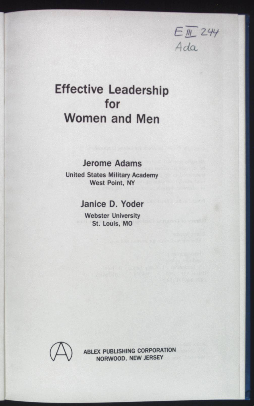 Effective Leadership for Women and Men. - Adams, Jerome and Janice D. Yoder