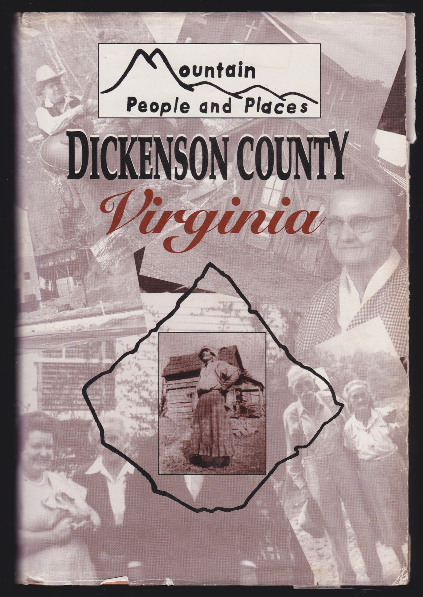 Mountain People and Places Dickenson County, Virginia and Surrounding