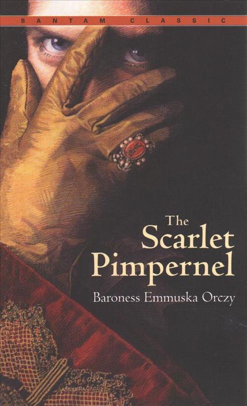 The Scarlet Pimpernel (Mass Market Paperback) - Emmuska Baroness Orczy