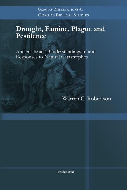 Robertson, W: Drought, Famine, Plague and Pestilence - Robertson, Warren