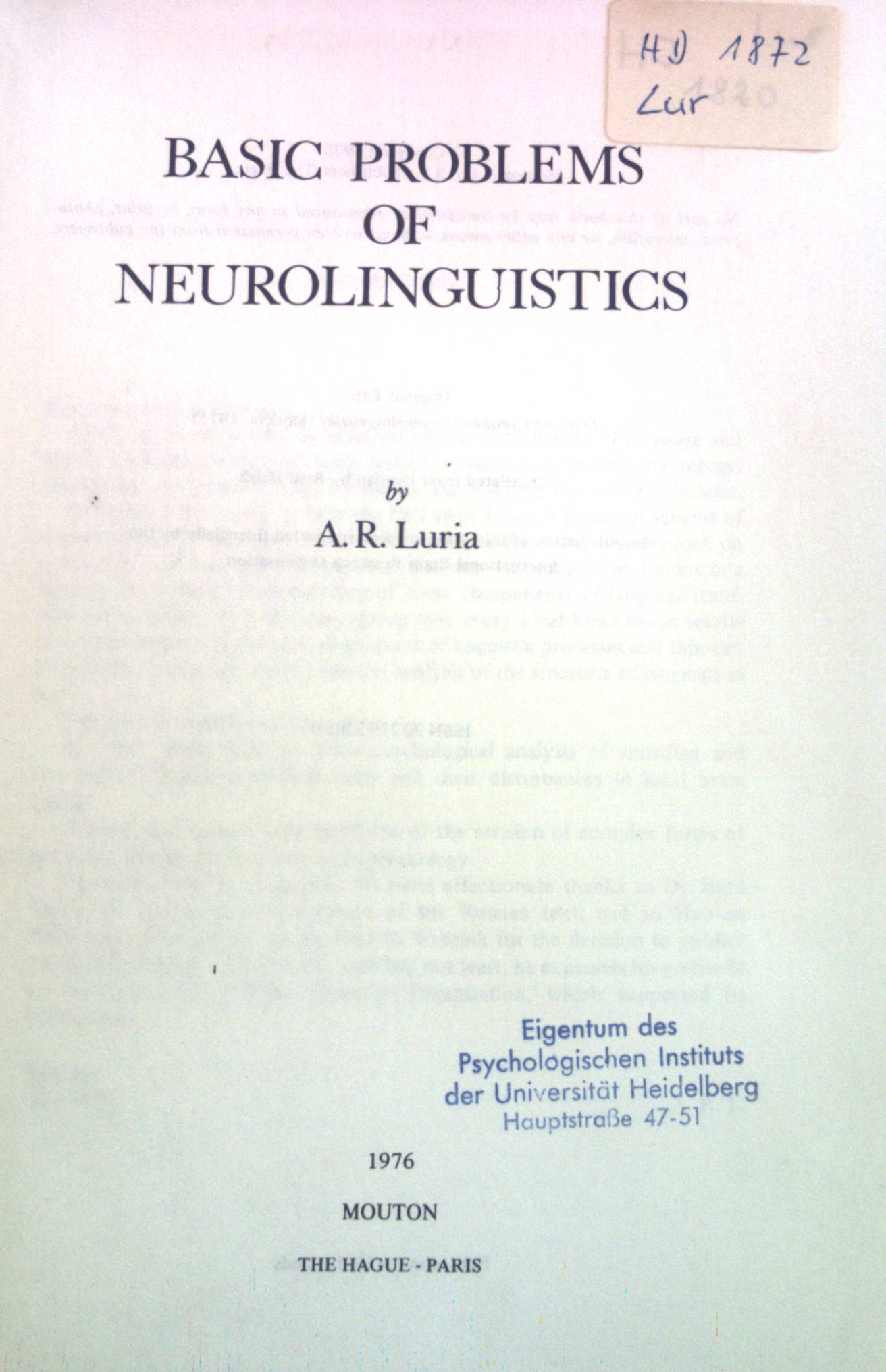 Basic Problems of Neurolingusitics. Janua Linguarum: Studiae Memoriae Nicolai van wijk Dedicata, Series Maior 73. - Luria, A.R.