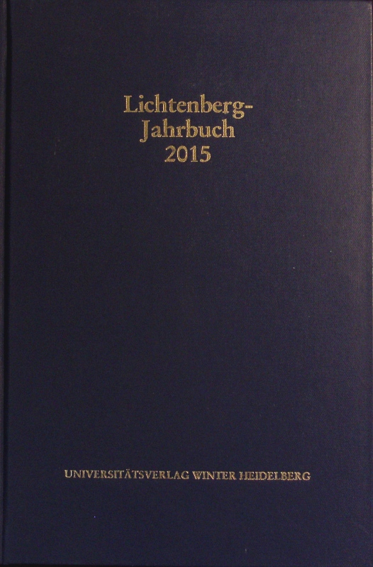 Lichtenberg-Jahrbuch 2015. - Promies, Wolfgang