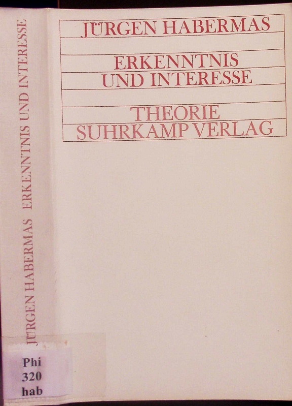 Erkenntnis und Interesse. - Habermas, Jürgen