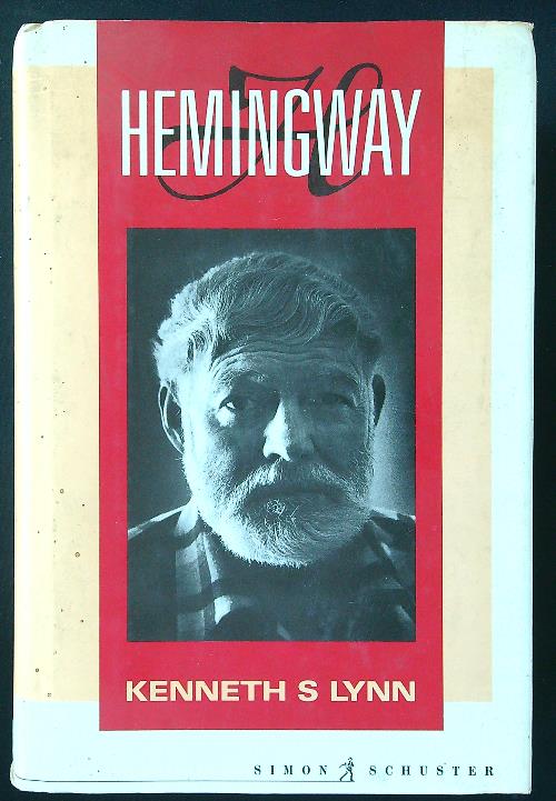 Hemingway - Lynn, Kenneth S.