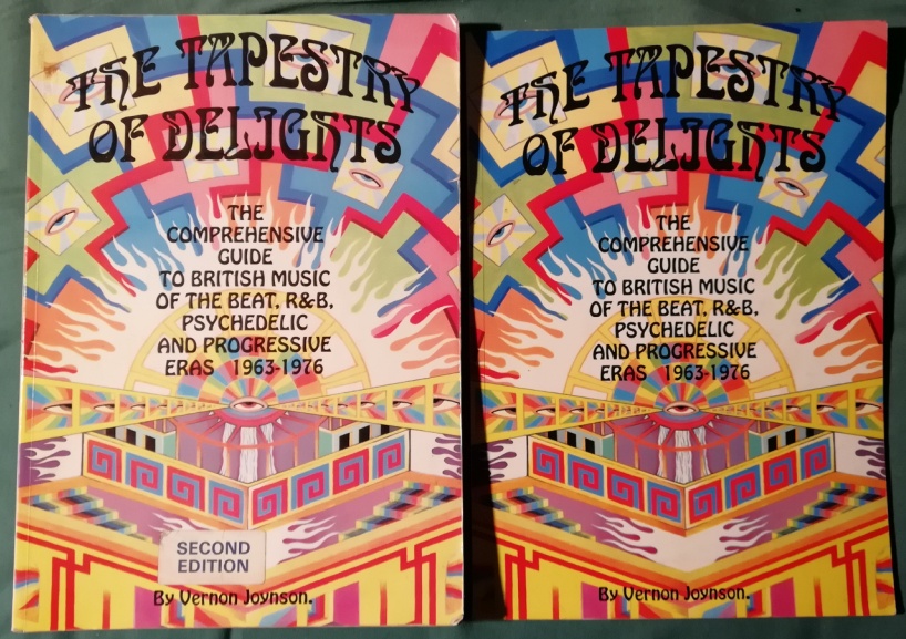 The Tapestry Of Delights. The Comprehensive Guide To British Music Of Beat, R & B, Psychedelic And Progressive Eras 1963 - 1976 ( 2 Volumes ) - Joynson, Vernon
