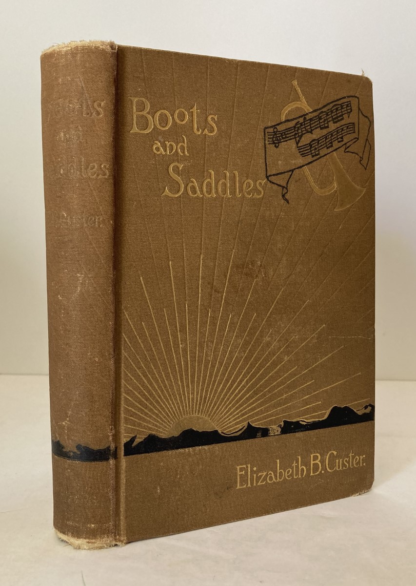 Boots and Saddles, or Life in Dakota with General Custer Custer, Elizabeth B. [Good] [Hardcover]