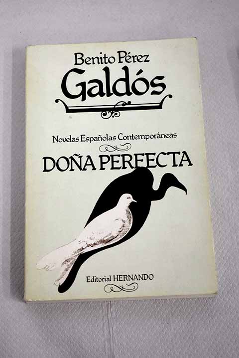 Doña Perfecta - Perez Galdos