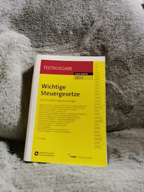 Wichtige Steuergesetze; Teil: [Hauptbd.]., Mit Durchführungsverordnungen : [Aktualisierung im Internet inklusive!]. bearb. von der NWB-Redaktion - NWB Redaktion Bearbeitet Von