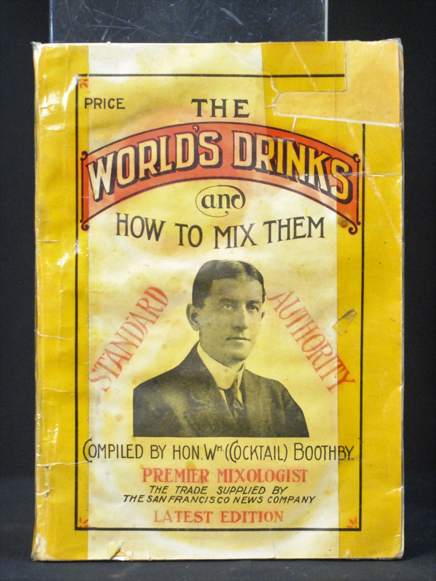 The World's Drinks and How to Mix Them Boothby, William T. ["Cocktail"] [Mauvais] [Couverture souple]