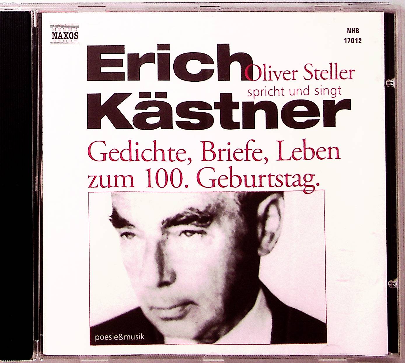 Erich Kästner. CD. . Gedichte, Briefe, Leben zum 100. Geburtstag von