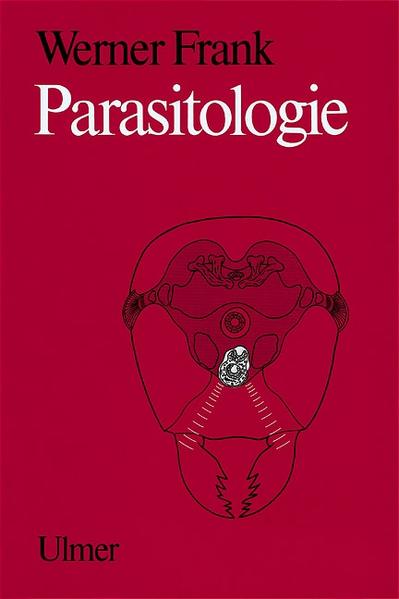 Parasitologie - Frank, Werner