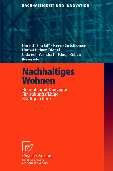 Nachhaltiges Wohnen: Befunde Und Konzepte Für Zukunftsfähige Stadtquartiere (Nachhaltigkeit und Innovation) - Harloff Hans, J.