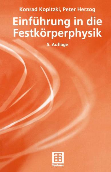 Einführung in die Festkörperphysik (Teubner Studienbücher Physik) - Kopitzki, Konrad und Peter Herzog