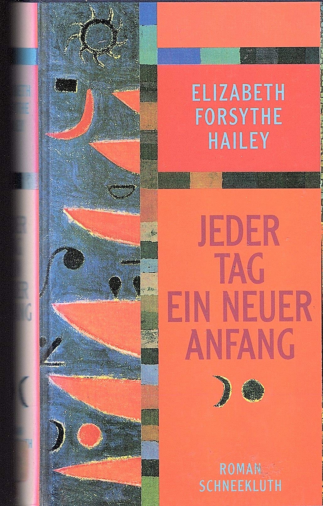 Jeder Tag ein neuer Anfang - Elizabeth, Forsythe Hailey