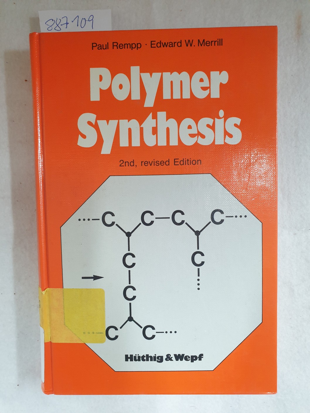 Polymer Synthesis : - Merill, Edward W. and Paul Rempp