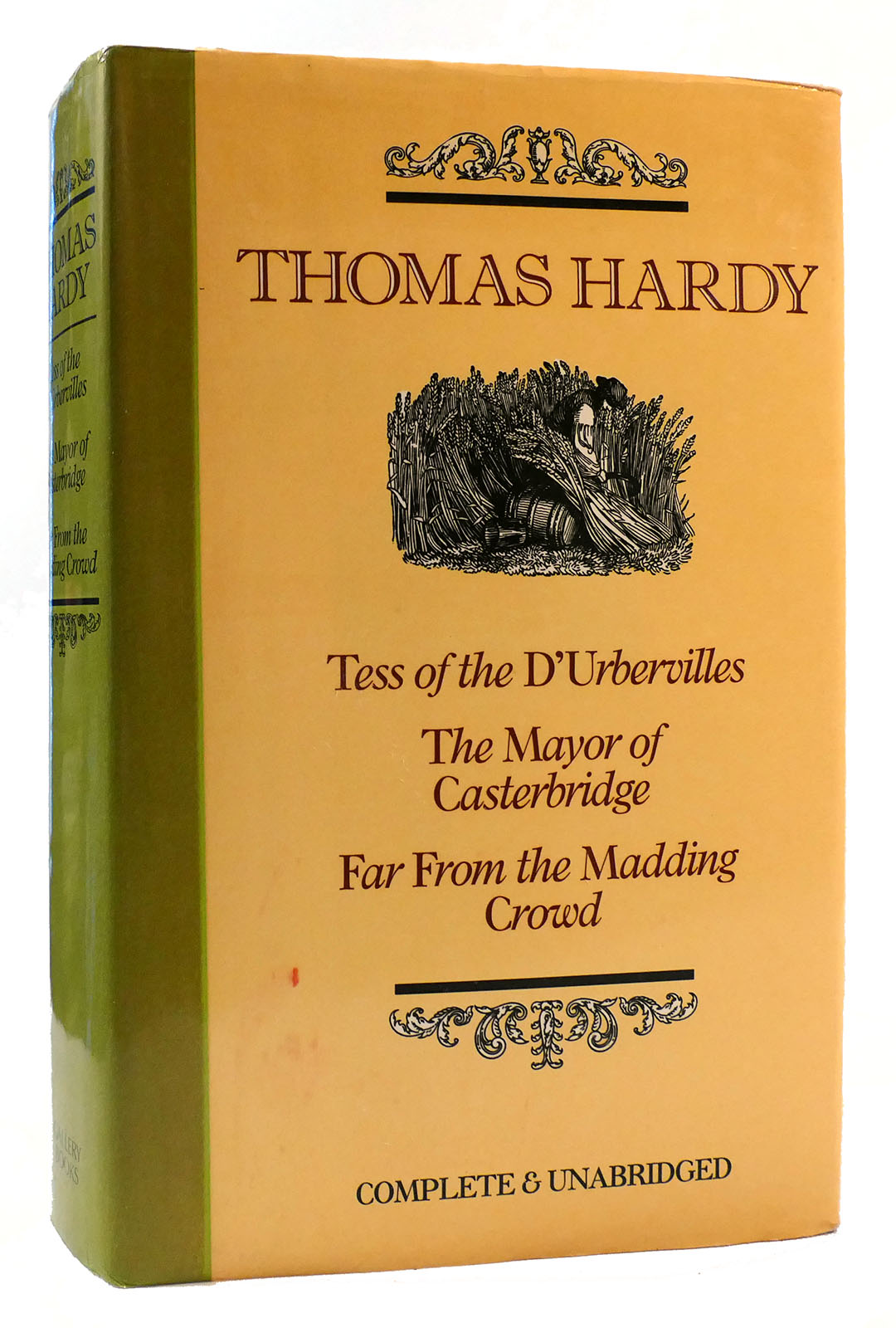 TREASURY OF THOMAS HARDY Tess of the D'Urbervilles, the Mayor of Casterbridge, Far from the Maddening Crowd - Thomas Hardy